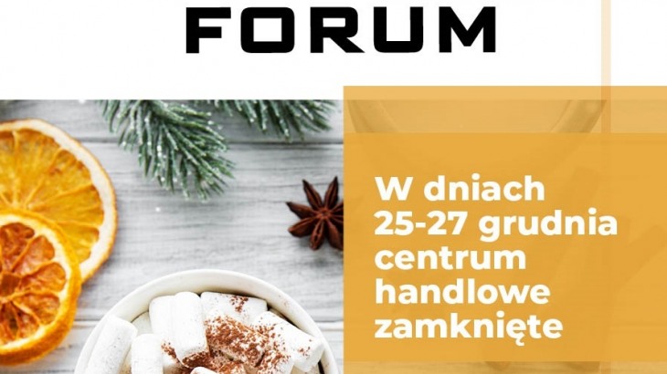 Godziny otwarcia Centrum Handlowego Forum w Wigilię i Święta
